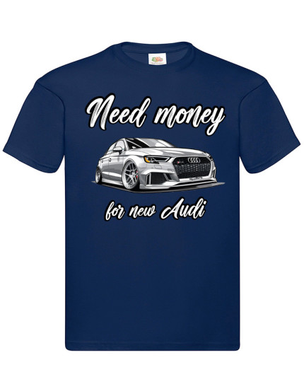 Need Money For - Audi (T-Shirt) obrázok 1