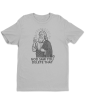 Todd Art - God Saw You Delete That (tričko)